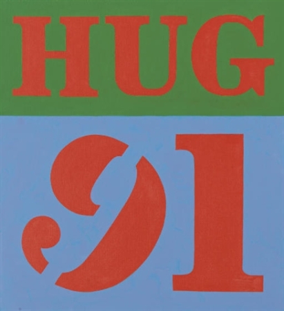 Hug is a 24 by 22 inch painting with the title painted in red letters on a green ground in the upper third of the canvas. The bottom two thirds of the canvas has a light blue ground, with 91 painting in red letters. The numeral nine is titled to the right.